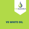 WHITE OIL VS 60, óleo mineral USP da VS Química para aplicações industriais e farmacêuticas